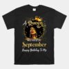 A Queen Was Born In September Black Girl Birthday Afro Woman Unisex T-Shirt