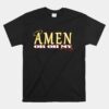 AMEN Or OH MY Religious Quote Funny Novelty Unisex T-Shirt