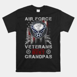 Air Force Veterans Make The Best Grandpas Unisex T-Shirt