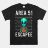 Alien Funny Alien Lover Ufo Area 51 Alien Humor Alien Unisex T-Shirt