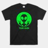 Alien Ufo Abduction Team Alien Unisex T-Shirt