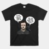 Allan Poe Boy From A Poe Family Raven Literature Book Nerd Unisex T-Shirt