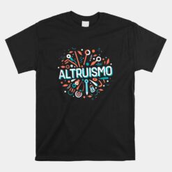 Altruismo The Givers Unisex T-Shirt