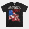 America First USA American Patriot Flag Unisex T-Shirt