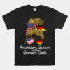 American Grown With German Roots Germany And Usa Flag Unisex T-Shirt