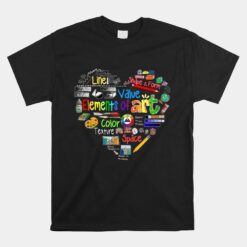 Artist Elements Of Art Heart Shape Colorful Painter Unisex T-Shirt