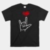 Asl I Love You Hand Heart American Sign Language Unisex T-Shirt