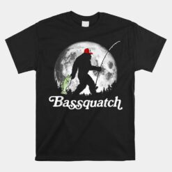 Bassquatch Funny Bigfoot Night Fishing And Full Moon Unisex T-Shirt