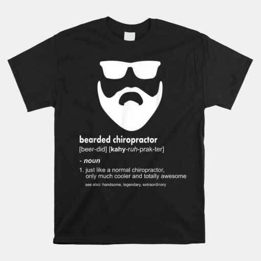 Bearded Chiropractor Unisex T-Shirt Beard Joke Chiropractor Unisex T-Shirt