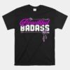 Beautiful Badass Empowerment Pink Unisex T-Shirt