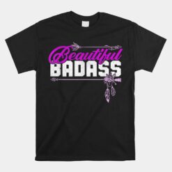 Beautiful Badass Empowerment Pink Unisex T-Shirt