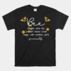 Bee Humble Kind Fun Confident Brave Smart Happy Bumble Bee Unisex T-Shirt