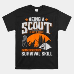 Being A Scout Is Not A Hobby Unisex T-Shirt