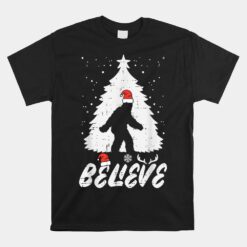 Believe Bigfoot Sasquatch Funny Christmas Unisex T-Shirt