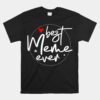 Best Meme Ever Unisex T-Shirt