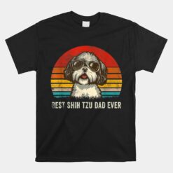 Best Shih Tzu Dad Ever Unisex T-Shirt Shih Tzu Dad Unisex T-Shirt