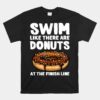 Best Swimming Swimmer Donut Lover Swimming Unisex T-Shirt
