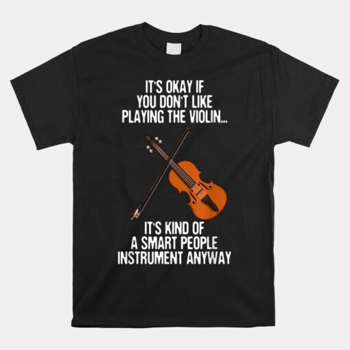 Best Violin Instrument Violin Player Unisex T-Shirt