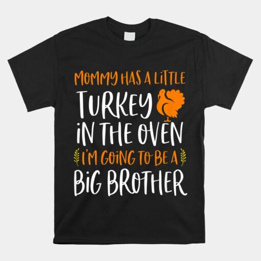 Big Brother Thanksgiving Pregnancy Announcement Unisex T-Shirt