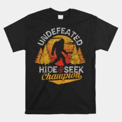 Bigfoot Hide And Seek Champion Unisex T-Shirt Sasquatch Unisex T-Shirt