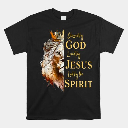 Blessed By God Loved By Jesus Lion Unisex T-Shirt