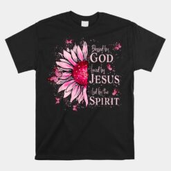 Blessed By God Loved By Jesus Pink Sunflower Unisex T-Shirt