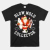 Blow Mold Collector Light It Up Christmas Halloween Unisex T-Shirt