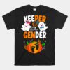 Boo Keeper Of The Gender Reveal Baby Announcement Pregnancy Unisex T-Shirt