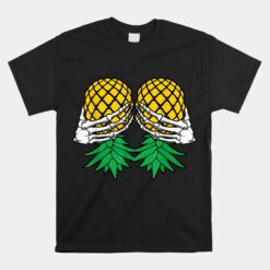 Boob Upside Down Pineapple Swinger Skeleton Hand Unisex T-Shirt