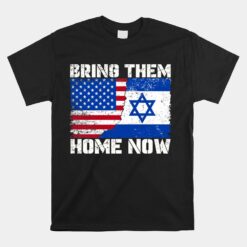 Bring Them Home Now Unisex T-Shirt