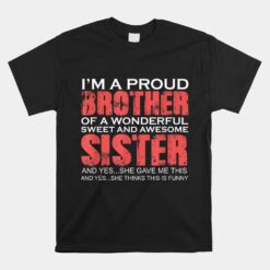 Brother Of Awesome Sister Birthday Unisex T-Shirt