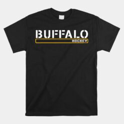 Buffalo Hockey Off Ice Training Fan Gear Unisex T-Shirt