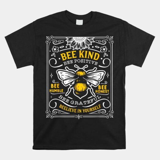 Bumblebee Bee Kind Bee Humble Save The Bees Cottage Core Unisex T-Shirt