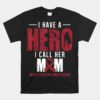 Call Her Mom Multiple Myeloma Cancer Awareness Support Unisex T-Shirt