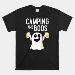 Camping And Boos Camping Halloween Unisex T-Shirt