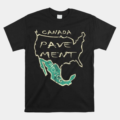 Canada Pavement Mexico Map Country Unisex T-Shirt