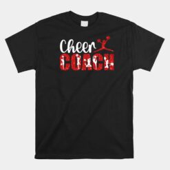 Cheer Coach Cheerleader Coach Cheerleading Coach Unisex T-Shirt