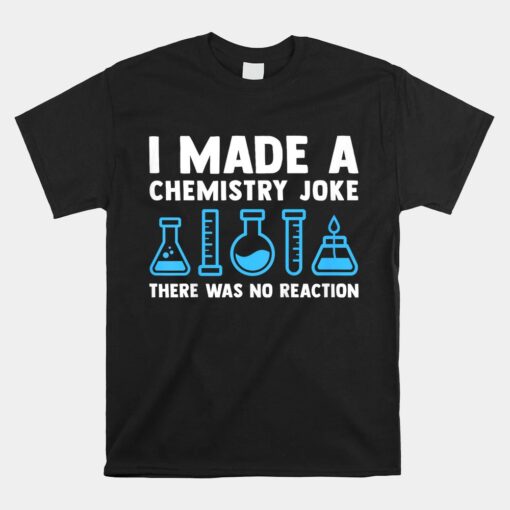 Chemistry Science Teacher Chemist Unisex T-Shirt