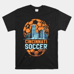 Cincinnati Soccer City Skyline Cool Cincy Futbol Unisex T-Shirt