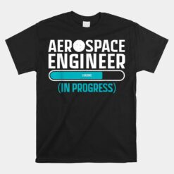 Cool Aerospace Engineer Aeronautical Engineer Unisex T-Shirt