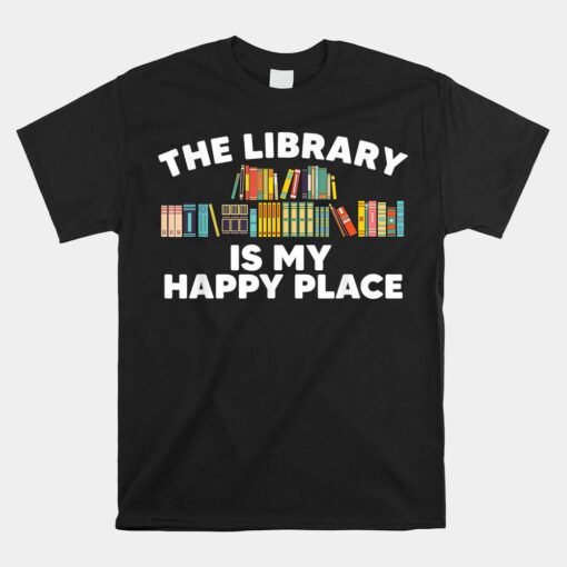 Cool Library Art For Bookworm Librarian Unisex T-Shirt