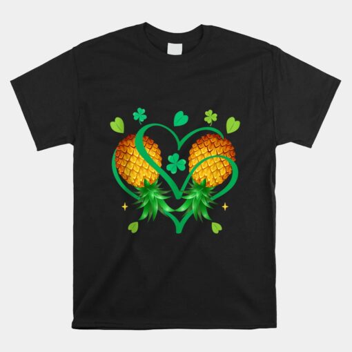 Couple Upside Down Pineapple Heart Shamrock St. Patricks Day Unisex T-Shirt