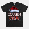 Cousin Crew Santa Family Matching Christmas Pajamas Unisex T-Shirt