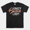 Crazy Bacon Lady Bacon Lover Unisex T-Shirt