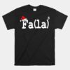 Cute Math Fa La La La La Funny Christmas Unisex T-Shirt