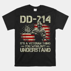 DD-214 It's A Veteran Thing You Wouldn't Understand DD-214 Unisex T-Shirt