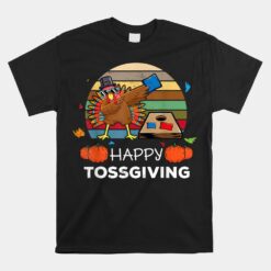 Dabbing Turkey Thanksgiving Cornhole Turkey Day Corn Hole Unisex T-Shirt