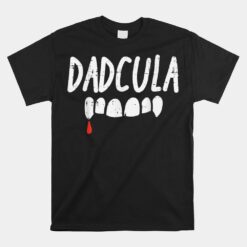 Dadcula Dad Dracula Halloween Family Matching Daddy Papa Unisex T-Shirt