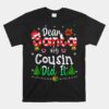 Dear Santa My Cousin Did It Funny Christmas Unisex T-Shirt