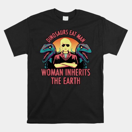 Dinosaurs Eat Inherits The Earth Unisex T-Shirt